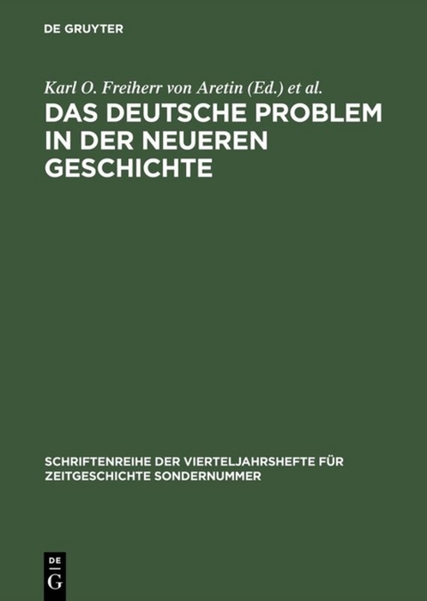 Das deutsche Problem in der neueren Geschichte - 