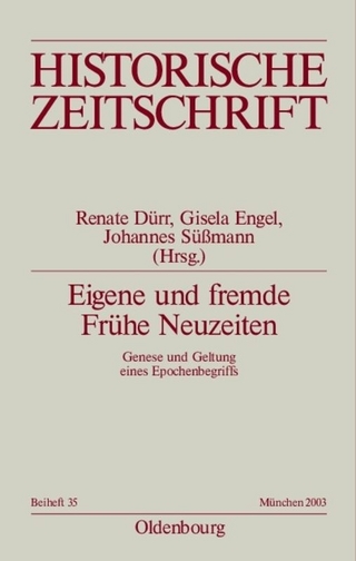 Eigene und fremde Frühe Neuzeiten