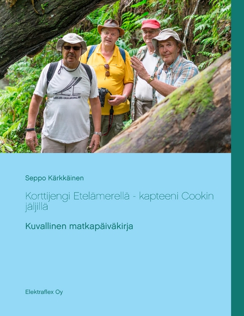 Korttijengi Etel&auml;merell&auml; - kapteeni Cookin j&auml;ljill&auml; - Seppo K&auml;rkk&auml;inen