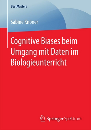 Cognitive Biases beim Umgang mit Daten im Biologieunterricht