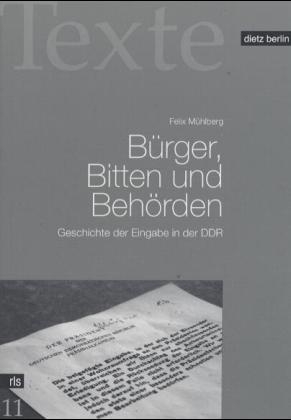 B&uuml;rger, Bitten und Beh&ouml;rden - Felix M&uuml;hlberg