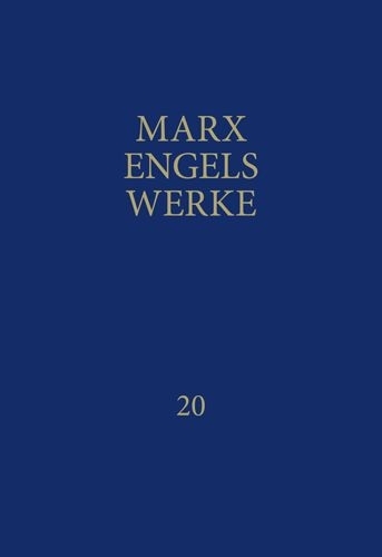 MEW / Marx-Engels-Werke Band 20 - Friedrich Engels, Karl Marx