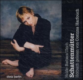 Holde-Barbara Ulrich: Schattenmütter