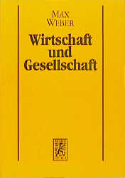 Wirtschaft und Gesellschaft - Max Weber