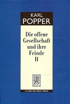 Die offene Gesellschaft und ihre Feinde / Falsche Propheten, Hegel, Marx und die Folgen - Karl R Popper