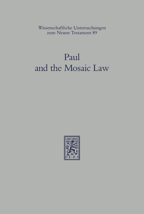 Paul and the Mosaic Law - 