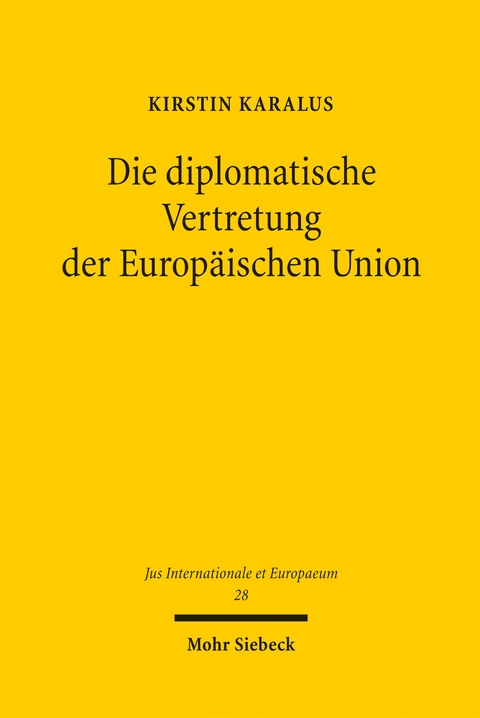 Die diplomatische Vertretung der Europ&auml;ischen Union - Kirstin Karalus