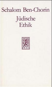 J&uuml;dische Ethik anhand der Patristischen Perikopen - Schalom Ben-Chorin