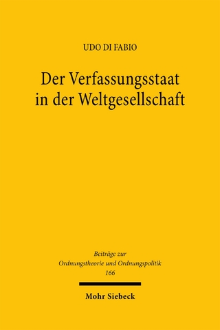 Der Verfassungsstaat in der Weltgesellschaft