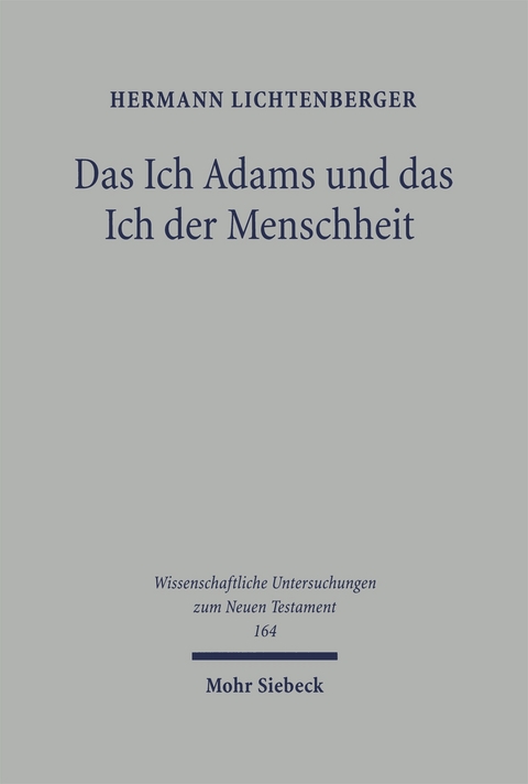 Das Ich Adams und das Ich der Menschheit - Hermann Lichtenberger