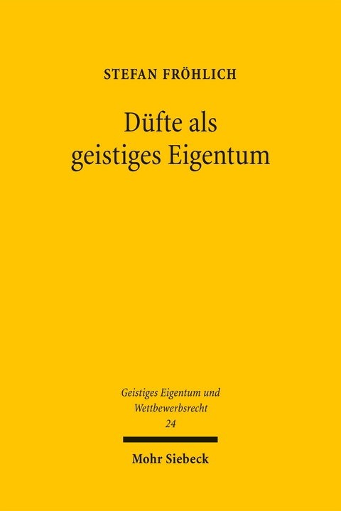 D&uuml;fte als geistiges Eigentum - Stefan Fr&ouml;hlich