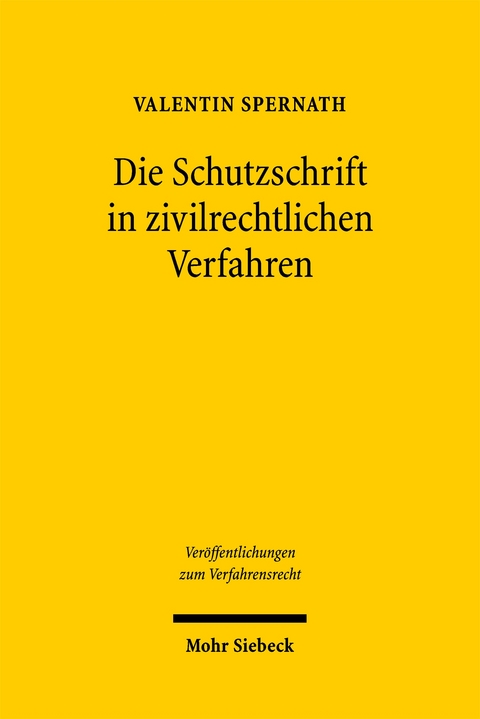 Die Schutzschrift in zivilrechtlichen Verfahren - Valentin Spernath