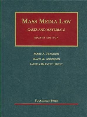 Mass Media Law: Cases & Materials
