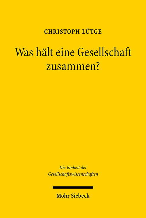 Was h&auml;lt eine Gesellschaft zusammen? - Christoph L&uuml;tge