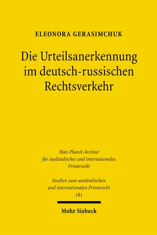 Die Urteilsanerkennung im deutsch-russischen Rechtsverkehr