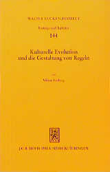 Kulturelle Evolution und die Gestaltung von Regeln