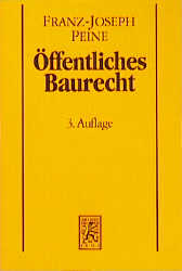 &Ouml;ffentliches Baurecht - Franz J Peine