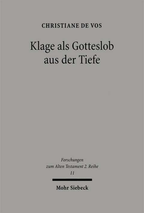 Klage als Gotteslob aus der Tiefe - Christiane de Vos