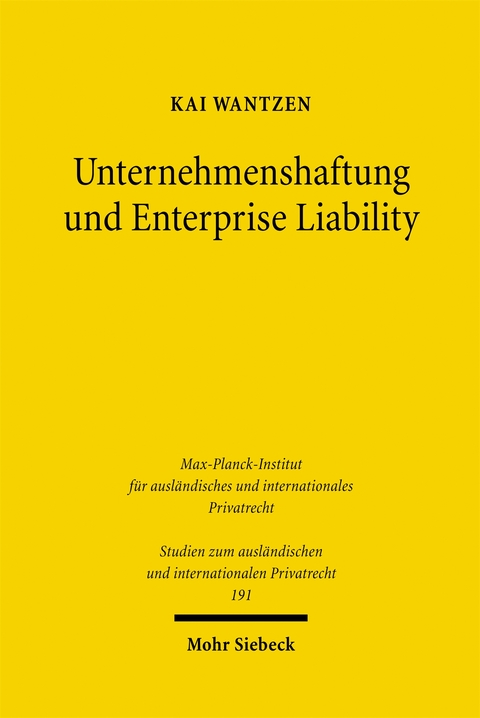 Unternehmenshaftung und Enterprise Liability - Kai Wantzen