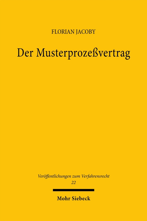 Der Musterproze&szlig;vertrag - Florian Jacoby