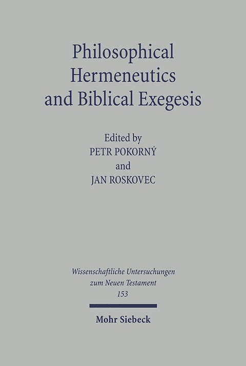 Philosophical Hermeneutics and Biblical Exegesis - 