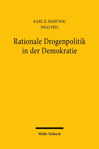 Rationale Drogenpolitik in der Demokratie