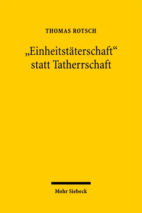 "Einheitst&auml;terschaft" statt Tatherrschaft - Thomas Rotsch