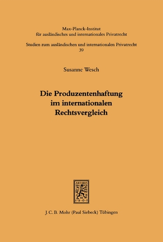 Die Produzentenhaftung im internationalen Rechtsvergleich