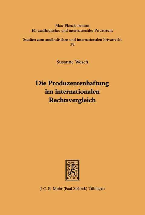 Die Produzentenhaftung im internationalen Rechtsvergleich - Susanne Wesch