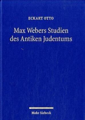 Max Webers Studien des Antiken Judentums