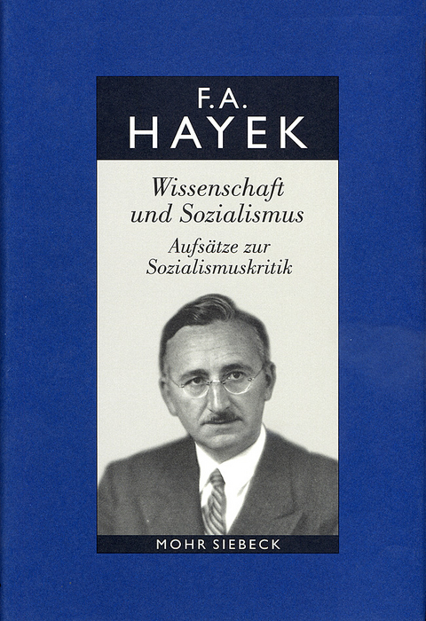 Gesammelte Schriften in deutscher Sprache - Friedrich A. von Hayek