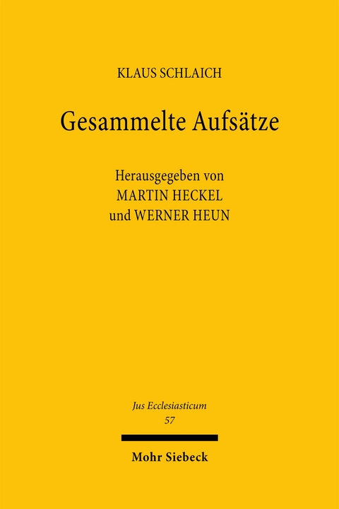 Gesammelte Aufsätze - Klaus Schlaich