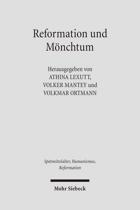 Reformation und M&ouml;nchtum - 
