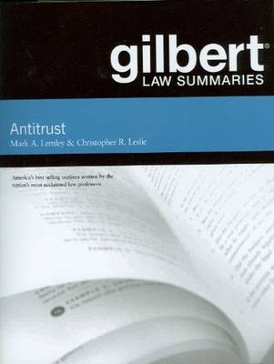 Gilbert Law Summaries on Antitrust