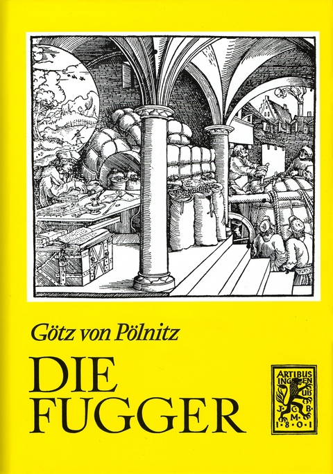 Die Fugger - G&ouml;tz von P&ouml;lnitz