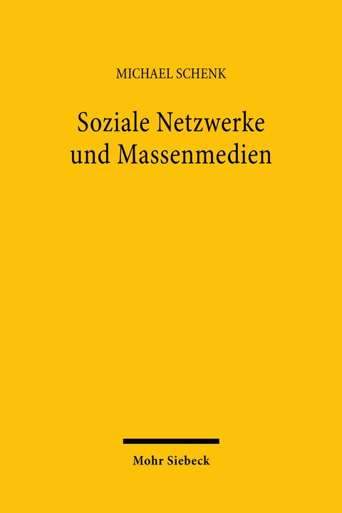 Soziale Netzwerke und Massenmedien - Michael Schenk