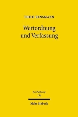 Wertordnung und Verfassung - Thilo Rensmann