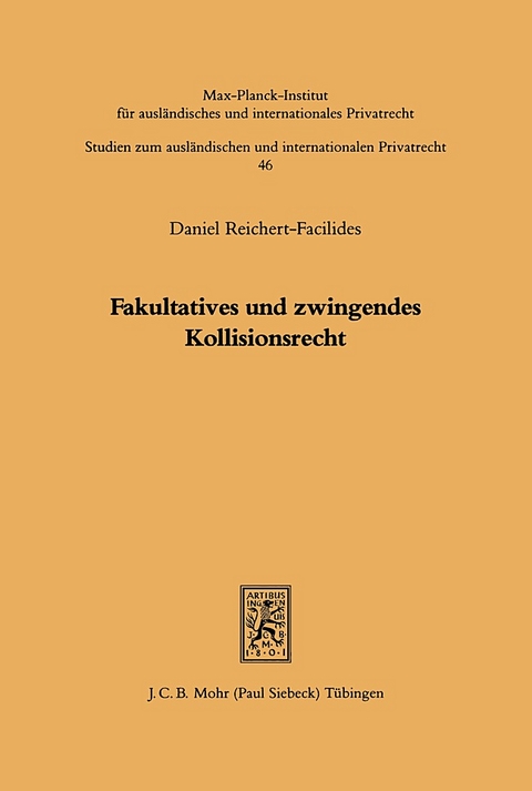 Fakultatives und zwingendes Kollisionsrecht - Daniel Reichert-Facilides