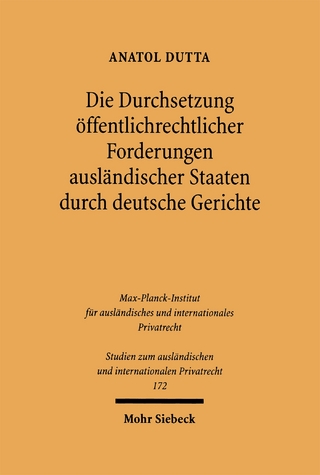 Die Durchsetzung öffentlichrechtlicher Forderungen ausländischer Staaten durch deutsche Gerichte
