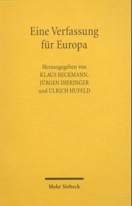 Eine Verfassung f&uuml;r Europa - 