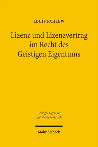 Lizenz und Lizenzvertrag im Recht des Geistigen Eigentums