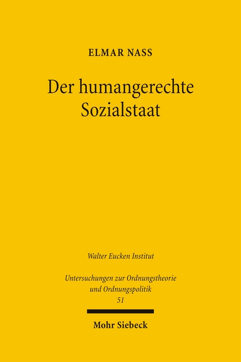 Der humangerechte Sozialstaat - Elmar Nass