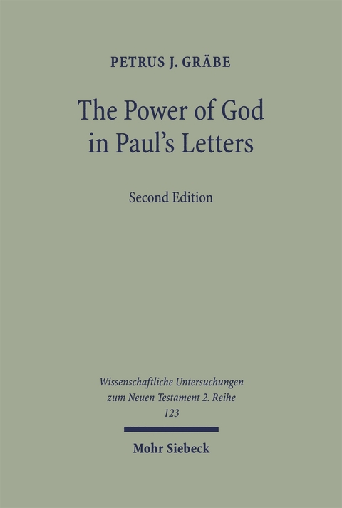 The Power of God in Paul's Letters - Petrus J. Gräbe