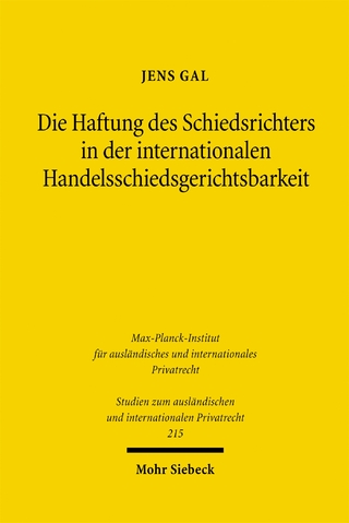 Die Haftung des Schiedsrichters in der internationalen Handelsschiedsgerichtsbarkeit