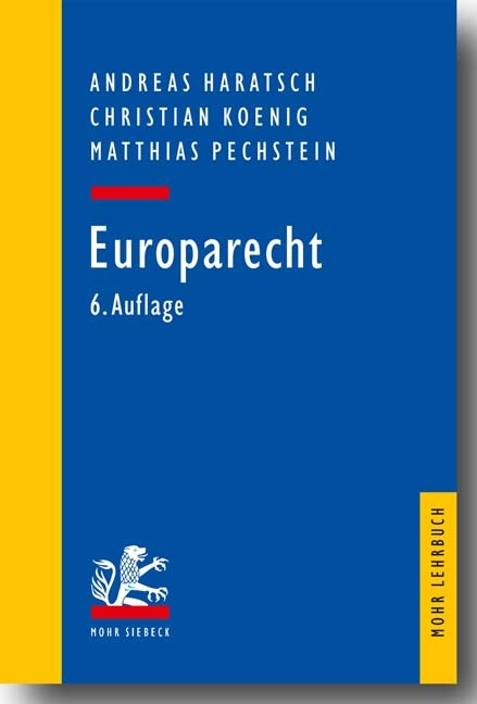 Europarecht - Christian Koenig, Andreas Haratsch, Matthias Pechstein