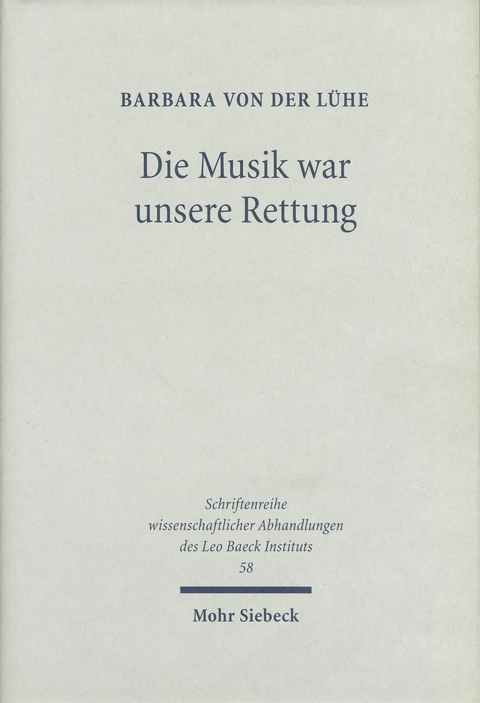 Die Musik war unsere Rettung! - Barbara von der L&uuml;he
