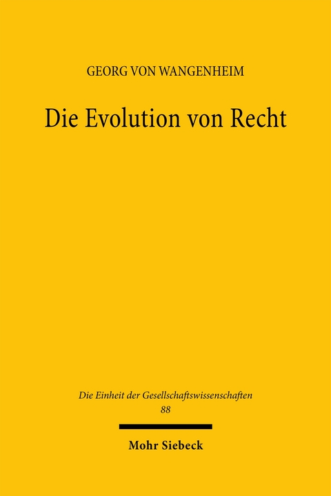 Die Evolution von Recht - Georg von Wangenheim