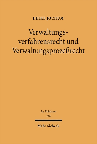 Verwaltungsverfahrensrecht und Verwaltungsprozeßrecht