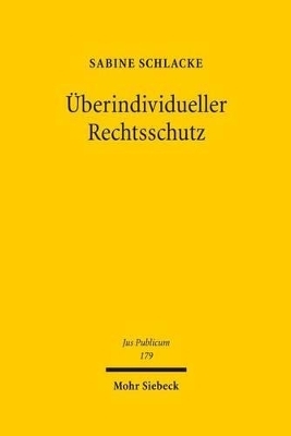 &Uuml;berindividueller Rechtsschutz - Sabine Schlacke