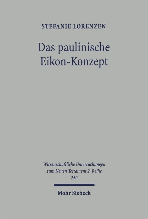 Das paulinische Eikon-Konzept - Stefanie Lorenzen